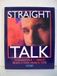 Straight Talk : About being a teen from a teen